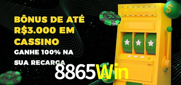 8865Win melhor bônus de depósito